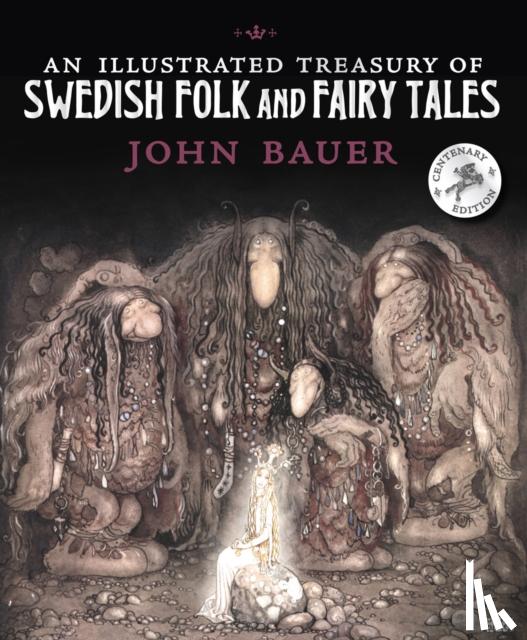  - An Illustrated Treasury of Swedish Folk and Fairy Tales