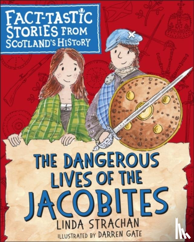 Strachan, Linda - The Dangerous Lives of the Jacobites