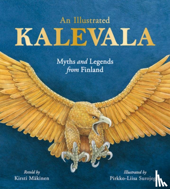 Makinen, Kirsti - An Illustrated Kalevala