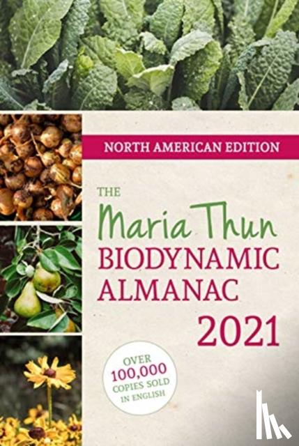 Thun, Matthias - North American Maria Thun Biodynamic Almanac 2021: 2021
