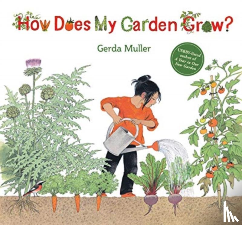 Muller, Gerda - How Does My Garden Grow?