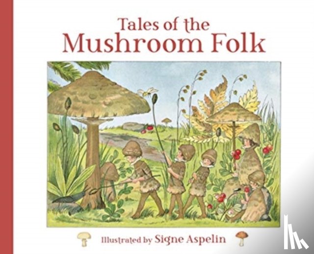 Aspelin, Signe - Tales of the Mushroom Folk