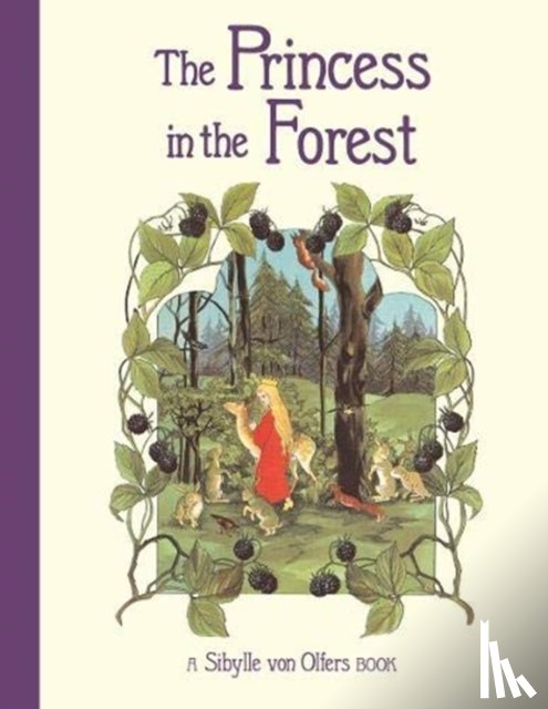 Olfers, Sibylle von - The Princess in the Forest