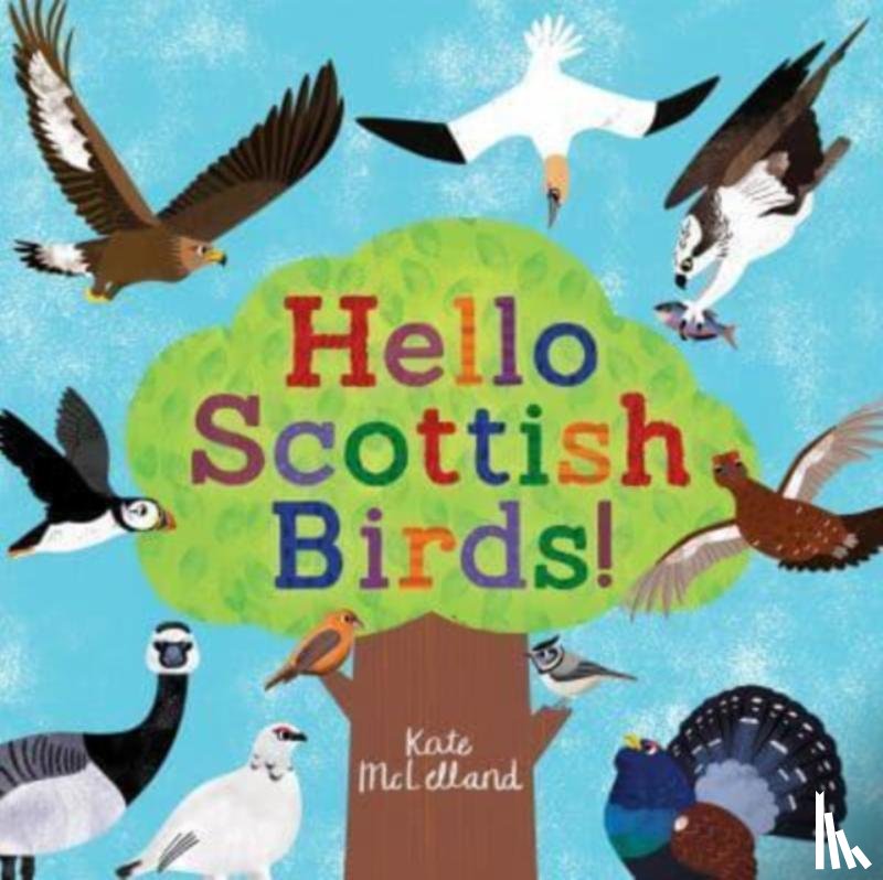 McLelland, Kate - Hello Scottish Birds