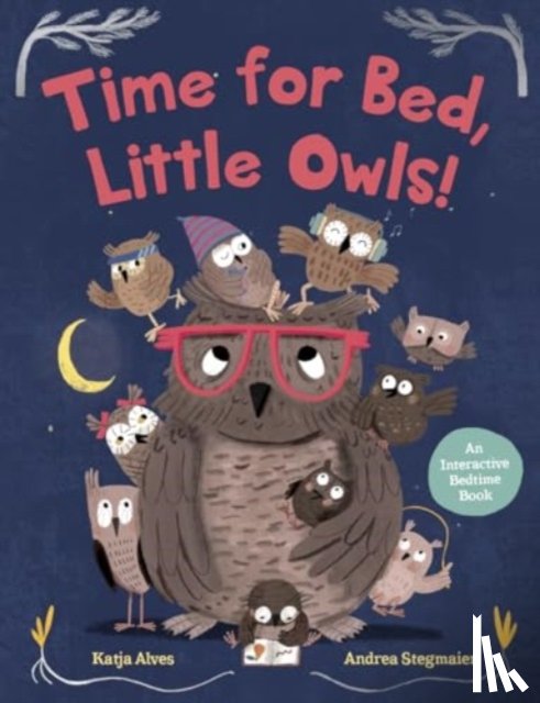 Alves, Katja - Time for Bed, Little Owls!