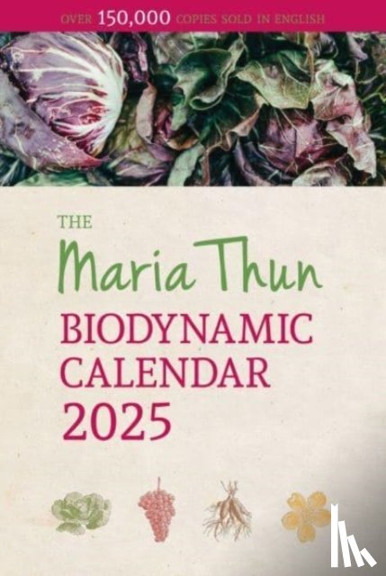 Thun, Titia, Thun, Friedrich - Maria Thun Biodynamic Calendar
