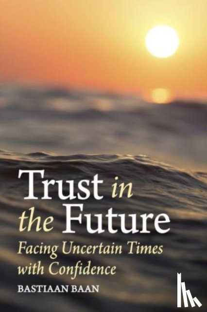 Baan, Bastiaan - Trust in the Future