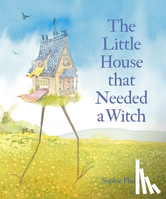 Pluim, Sophie - The Little House that Needed a Witch