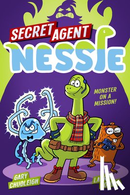 Chudleigh, Gary - Secret Agent Nessie