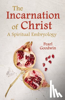 Goodwin, Pearl - The Incarnation of Christ