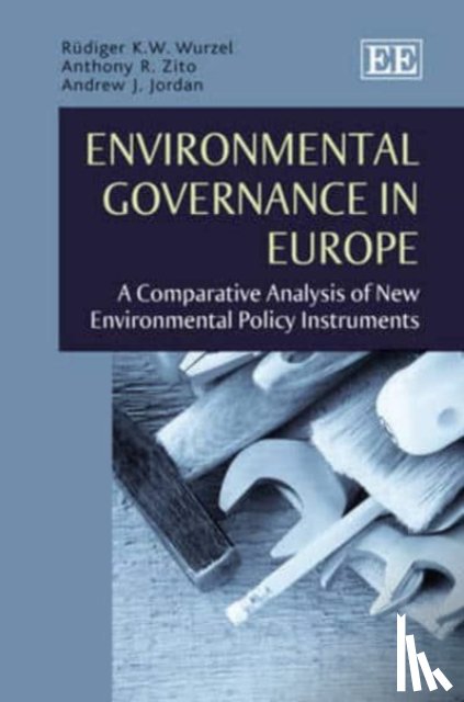 Wurzel, Rudiger K.W., Zito, Anthony R., Jordan, Andrew J. - Environmental Governance in Europe