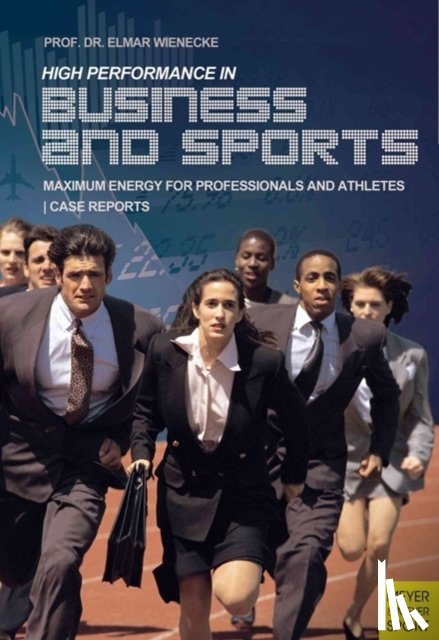 Weinecke, Elmar - Top Performance in Business and Sports