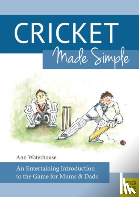 Waterhouse, Ann M. - Cricket Made Simple
