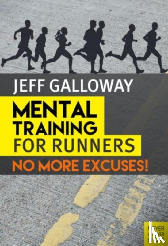 Galloway, Jeff - Mental Training for Runners
