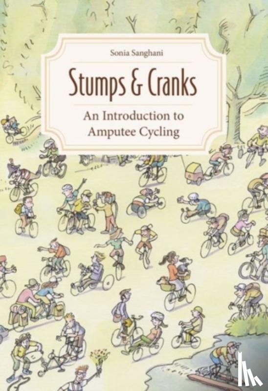 Sanghani, Sonia - Stumps and Cranks