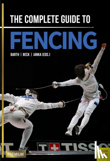 Barth, Berndt - Complete Guide to Fencing