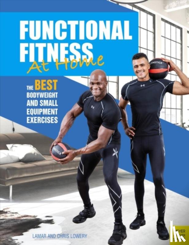 Lowery, Lamar, Lowery, Chris - Functional Fitness at Home