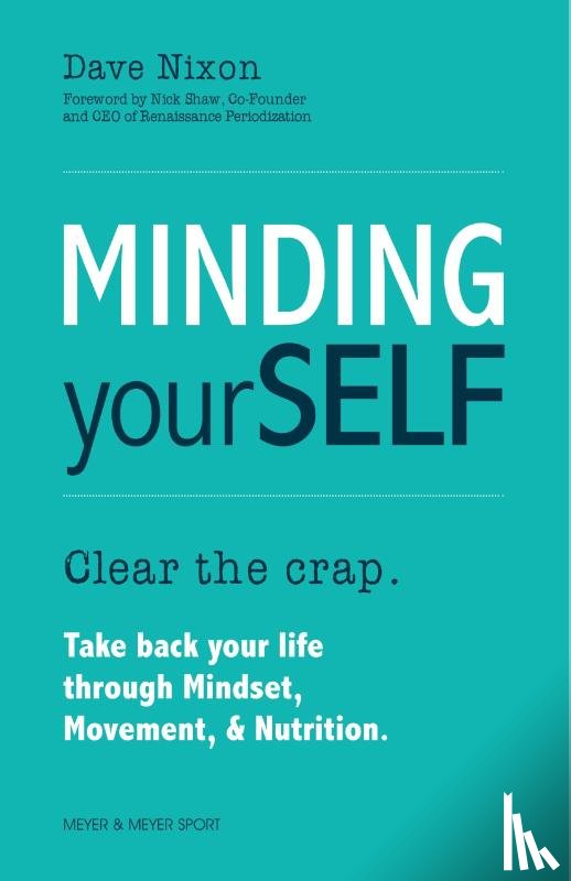 Nixon, Dave - Minding Yourself