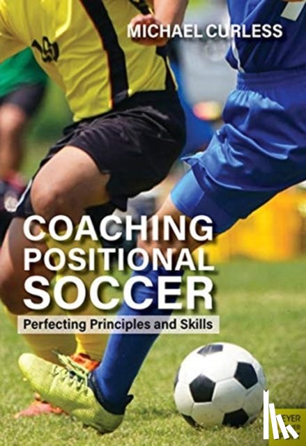 Curless, Michael - Coaching Positional Soccer