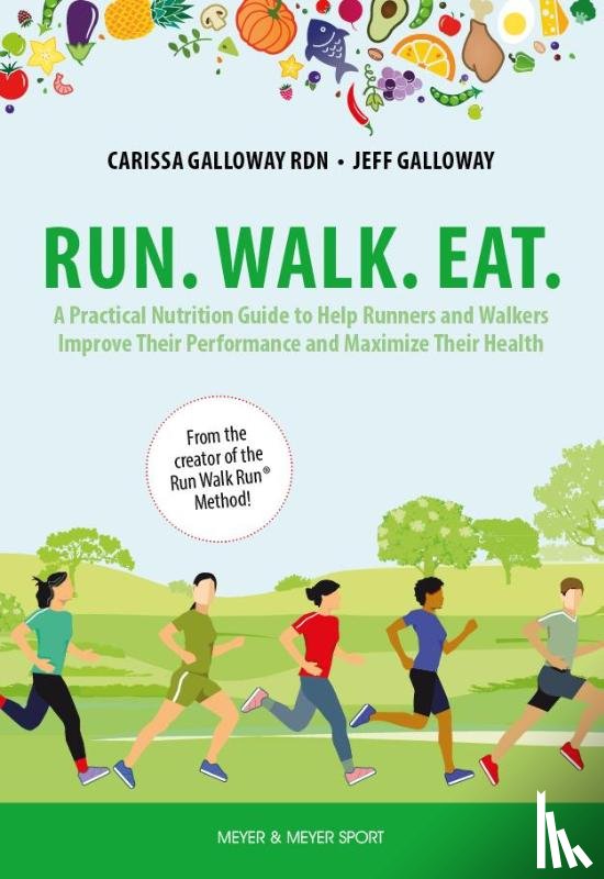 Galloway, Carissa, Galloway, Jeff - Run. Walk. Eat.