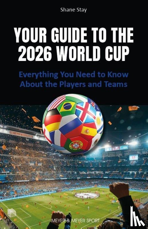 Stay, Shane - Your Guide to the 2026 World Cup