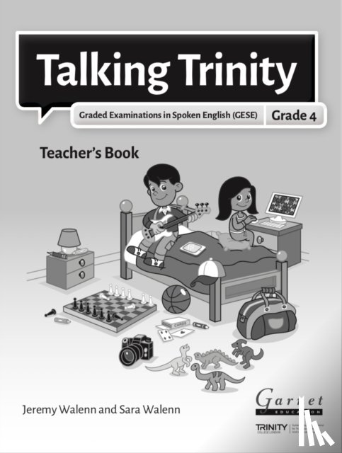 TALKING TRINITY - TALKING TRINITY GESE GRADE 4 TEACHERS BO