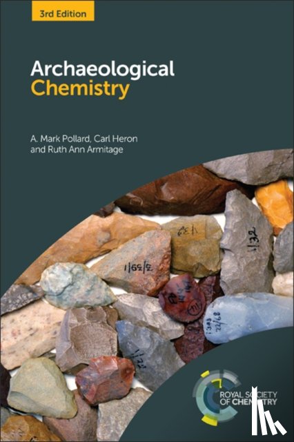 Pollard, A Mark (University of Oxford, Heron, Carl (The British Museum, Armitage, Ruth Ann (Eastern Michigan University - Archaeological Chemistry