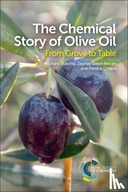 Blatchly, Richard (Keene State College, Delen, Zeynep (Bogazici University, O'Hara, Patricia (Amherst College - Chemical Story of Olive Oil
