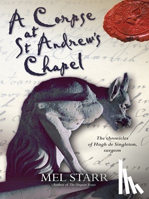 Starr, Mel - A Corpse at St Andrew's Chapel