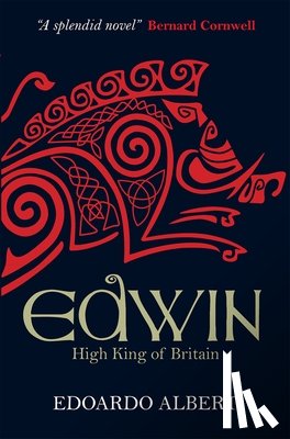 Albert, Edoardo - Edwin: High King of Britain