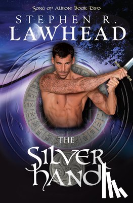 Lawhead, Stephen R - The Silver Hand