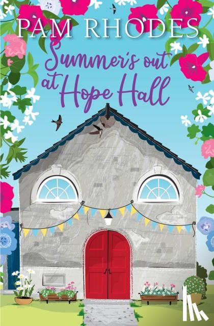 Rhodes, Pam - Summer's out at Hope Hall