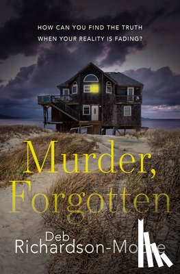 Richardson-Moore, Deb - Murder, Forgotten