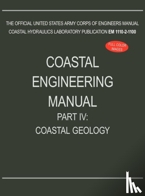 U S Army Corps of Engineers - Coastal Engineering Manual Part IV