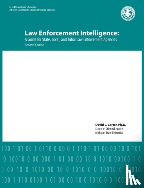 Carter, David L (Michigan State University), U S Department of Justice - Law Enforcement Intelligence