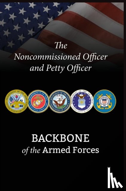 Battaglia, Bryan B, National Defense University Press - The Noncommissioned Officer and Petty Officer