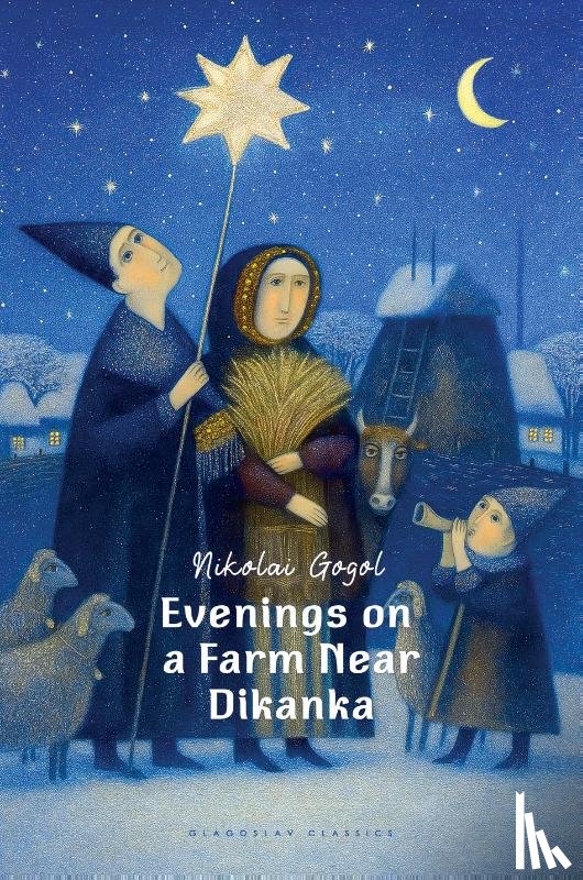 Gogol, Nikolai - Evenings on a Farm Near Dikanka