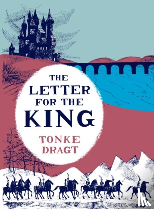 Dragt, Tonke (Author) - The Letter for the King