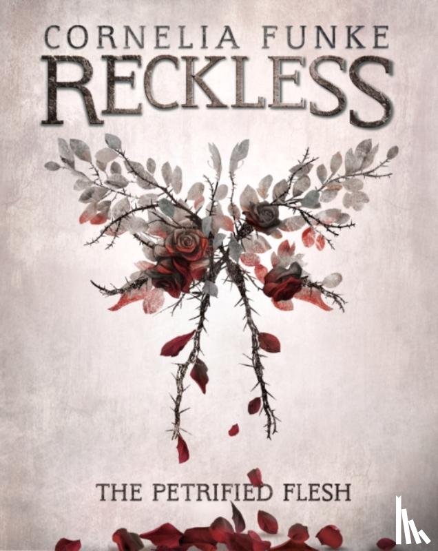 Funke, Cornelia - Reckless I: The Petrified Flesh