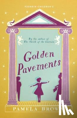 Brown, Pamela - Golden Pavements: Book 3