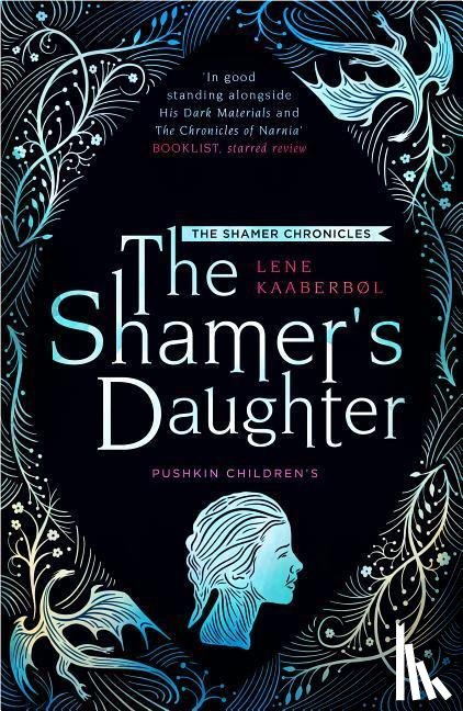 Kaaberbol, Lene - The Shamer's Daughter: Book 1