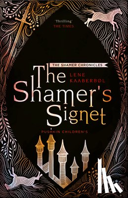 Kaaberbol, Lene - The Shamer's Signet: Book 2