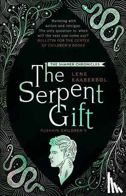 Kaaberbøl, Lene - The Serpent Gift: Book 3