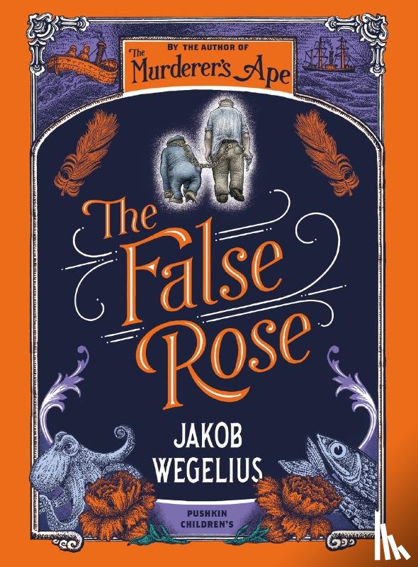 Wegelius, Jakob - The False Rose