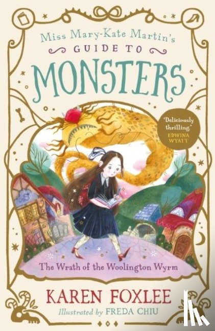 Foxlee, Karen - The Wrath of the Woolington Wyrm