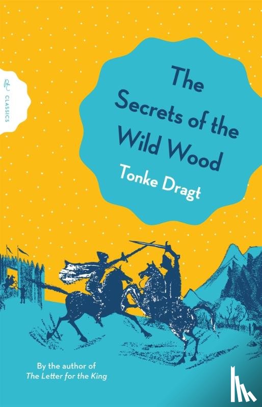 Dragt, Tonke (Author) - The Secrets of the Wild Wood