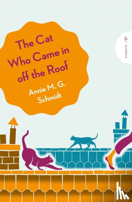 Schmidt, Annie - The Cat Who Came in Off the Roof