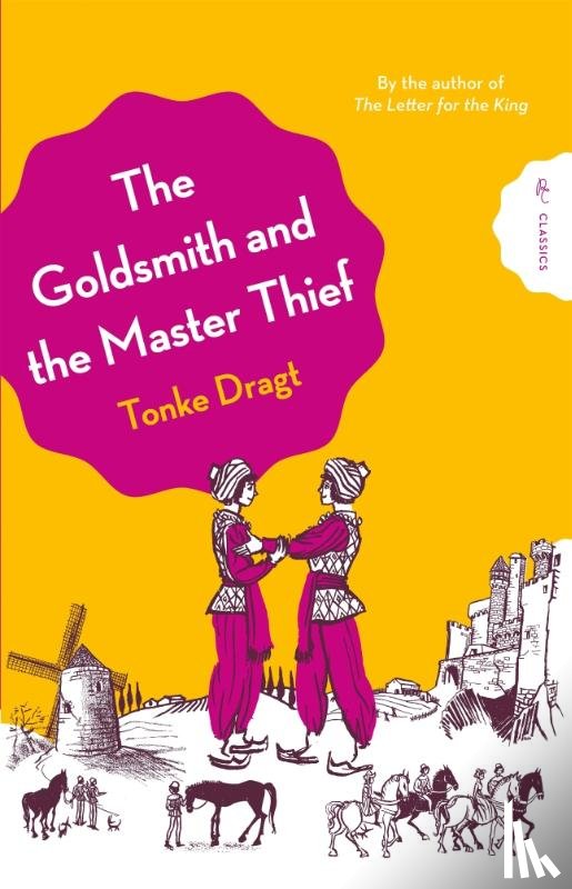 Dragt, Tonke (Author) - The Goldsmith and the Master Thief