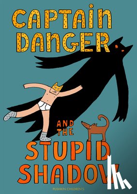 Engbers, Victor - Captain Danger and the Stupid Shadow