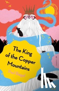 Biegel, Paul - The King of the Copper Mountains